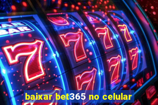 baixar bet365 no celular