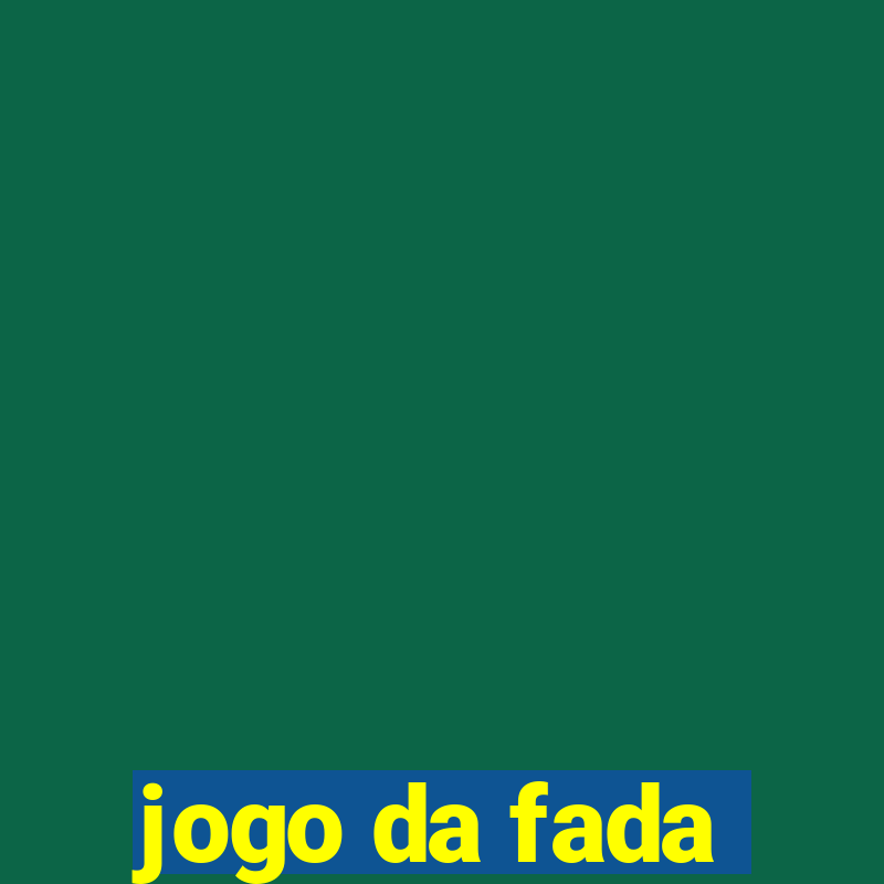 jogo da fada