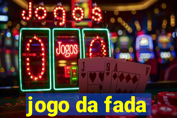 jogo da fada