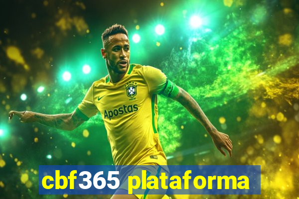 cbf365 plataforma