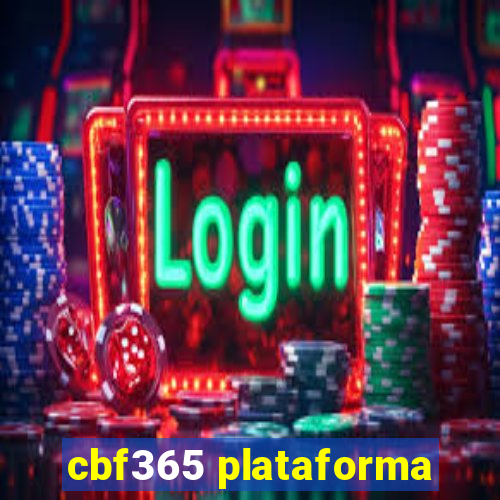 cbf365 plataforma