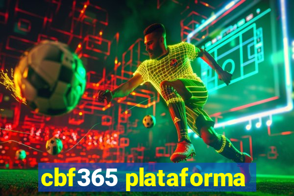 cbf365 plataforma