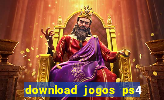 download jogos ps4 pkg pt-br