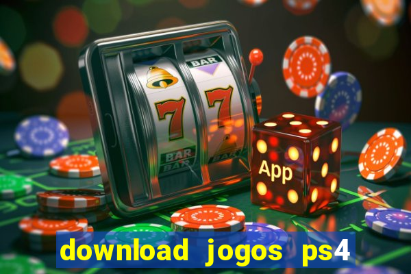 download jogos ps4 pkg pt-br