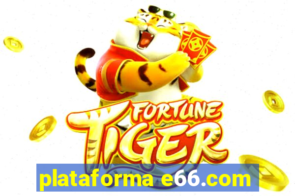 plataforma e66.com