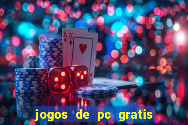 jogos de pc gratis para download