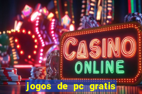 jogos de pc gratis para download