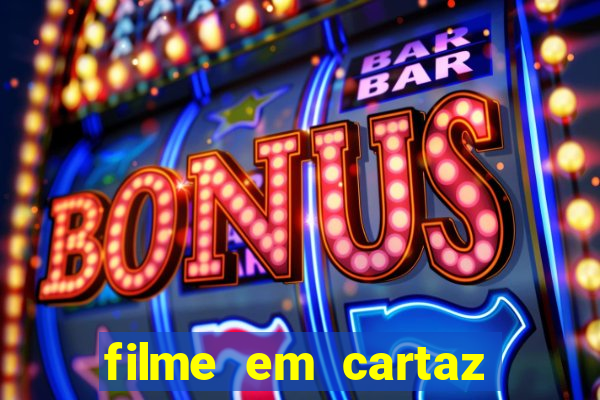 filme em cartaz cine araujo