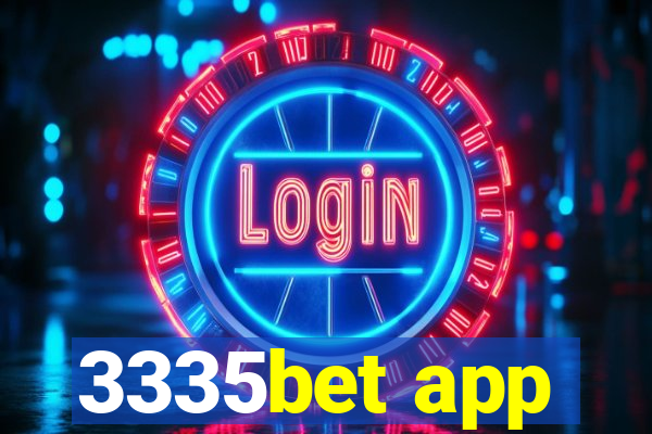 3335bet app