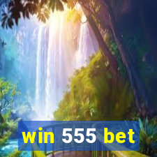 win 555 bet