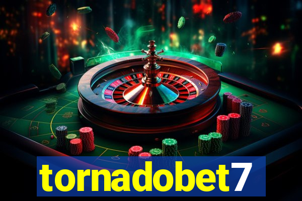 tornadobet7