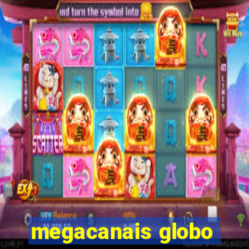 megacanais globo