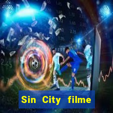 Sin City filme completo dublado download