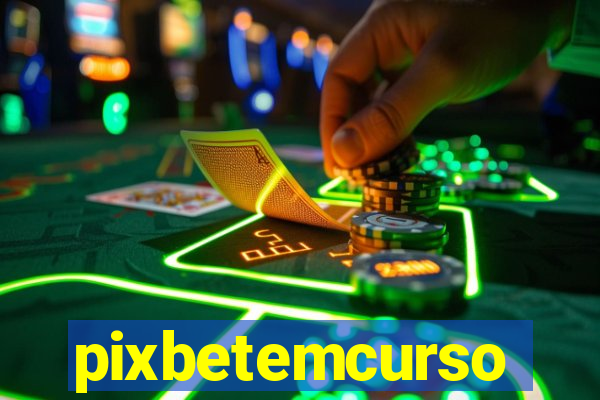 pixbetemcurso