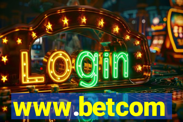 www.betcom