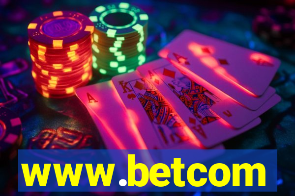 www.betcom