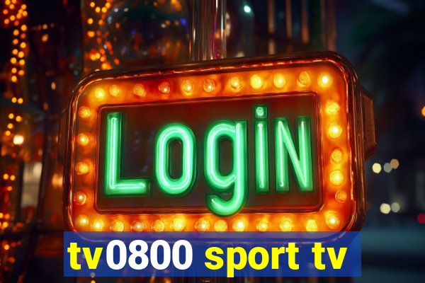 tv0800 sport tv