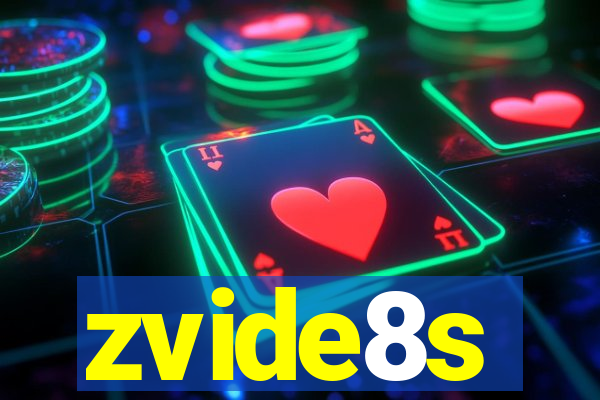 zvide8s