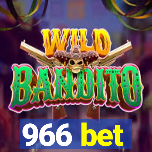 966 bet