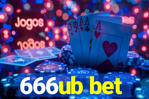 666ub bet