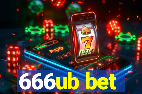 666ub bet