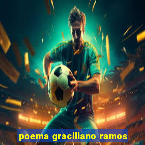 poema graciliano ramos