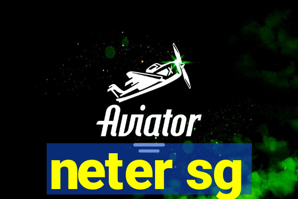 neter sg