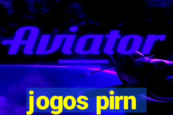 jogos pirn