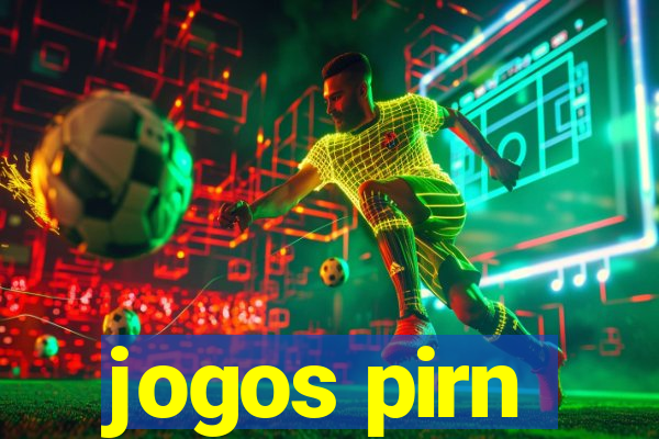 jogos pirn