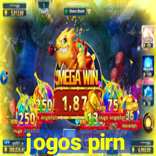 jogos pirn