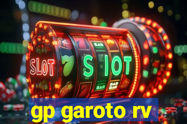 gp garoto rv