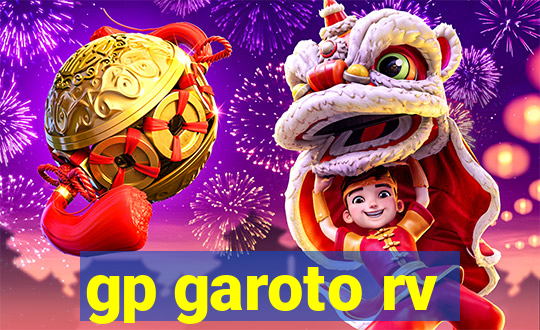 gp garoto rv