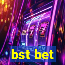 bst bet