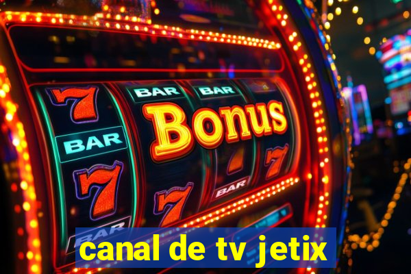 canal de tv jetix