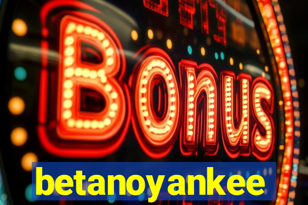 betanoyankee