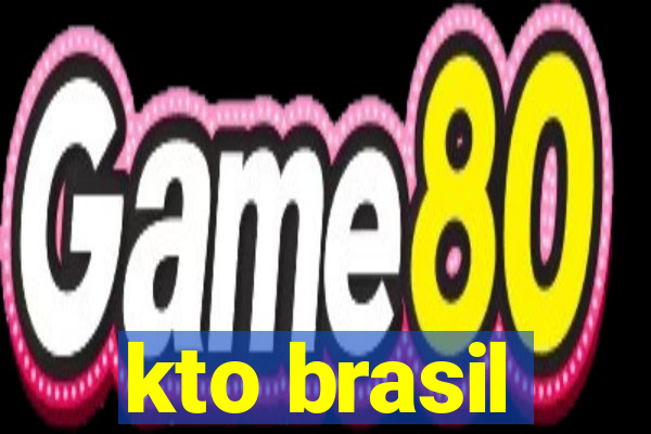 kto brasil