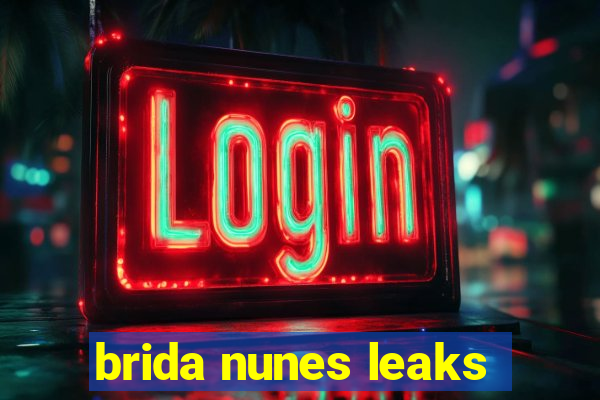 brida nunes leaks