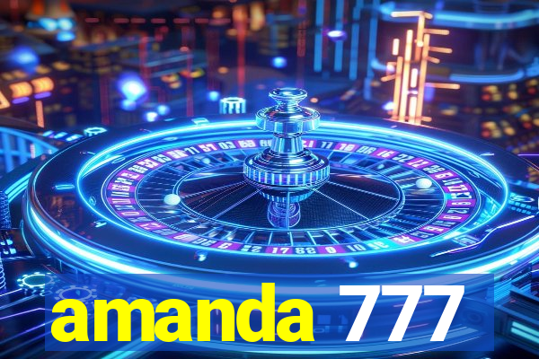 amanda 777