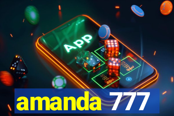 amanda 777