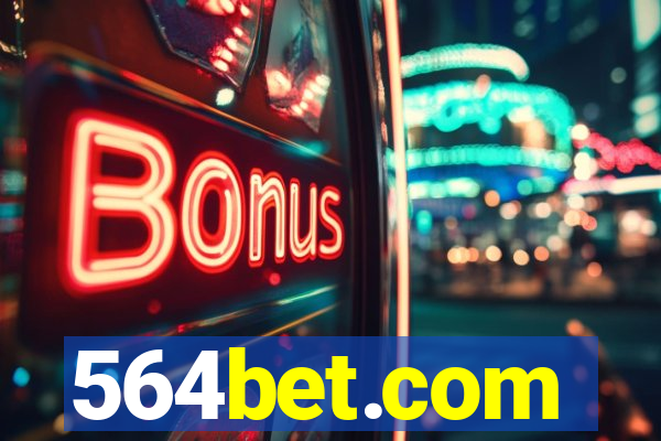 564bet.com