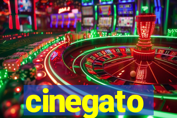 cinegato