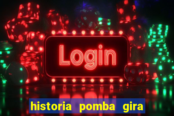 historia pomba gira maria padilha das almas