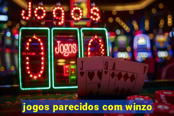 jogos parecidos com winzo