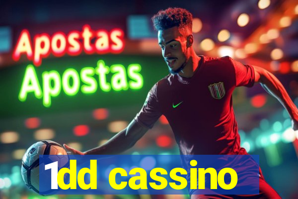 1dd cassino