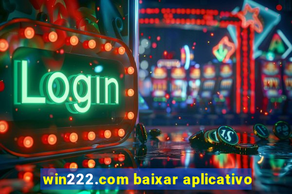 win222.com baixar aplicativo