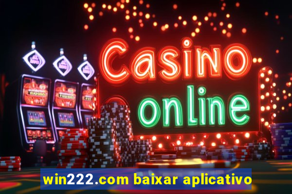 win222.com baixar aplicativo