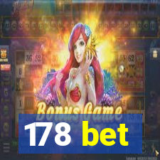 178 bet