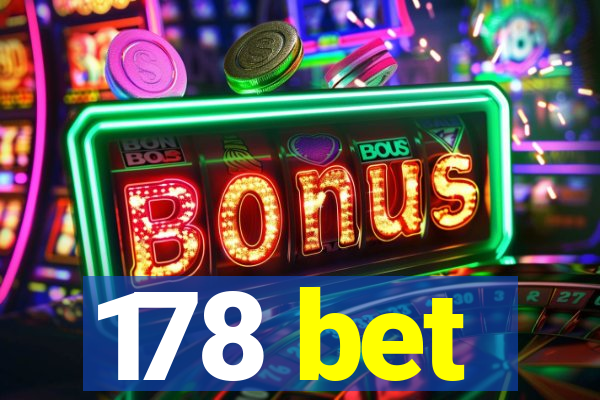 178 bet