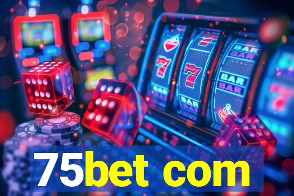 75bet com