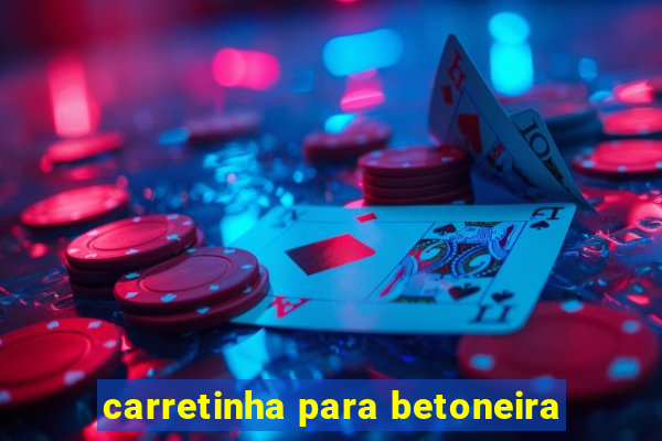 carretinha para betoneira